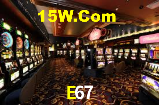 E67